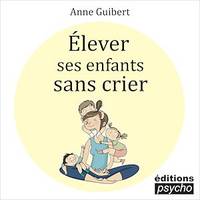 Élever ses enfants sans crier