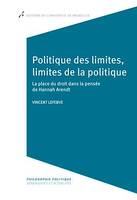Politique des limites, limites de la politique, La place du droit dans la pensée de Hannah Arendt