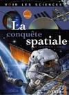 CONQUETE SPATIALE (LA)