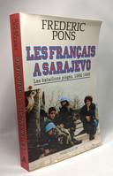 Les Français à Sarajevo : les bataillons piégés 1992 - 1995, 6 juin 1944