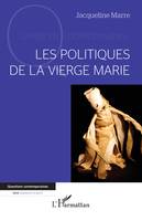 Les politiques de la Vierge Marie