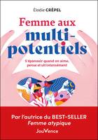 Femme aux multi-potentiels