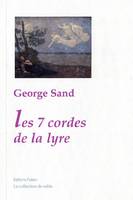 Oeuvres complètes de George Sand, Les Sept cordes de la lyre.