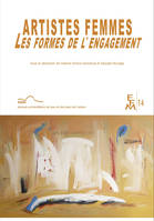 Artistes femmes, Les formes de l'engagement