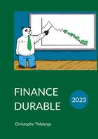 Finance durable, Comment la finance d'entreprise pourra ou devra s'adapter aux défis actuels