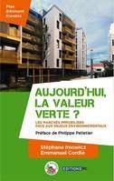 Aujourd'hui, la valeur verte?, Les marchés immobiliers face aux enjeux environnementaux