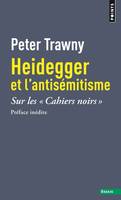 Points Essais Heidegger et l'antisémitisme, 