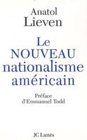 Le nouveau nationalisme américain