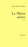 Le métro aérien, roman