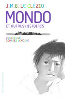 Mondo et autres histoires, et autres histoires