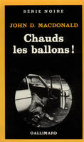 Chauds les ballons !