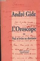 L'oroscope ou nul n'évite sa destinée., scénario, fac-similé et transcription