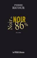 Noir de noir, 86 % / nouvelles