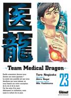 23, Team Medical Dragon - Tome 23