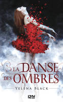 La danse des ombres - tome 1