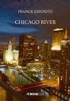 CHICAGO RIVER, Manipulation psychologique