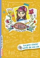 8, Le journal d'Ella, Tome 08, La pire classe verte de ma vie