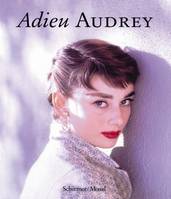 Adieu Audrey (New ed) /anglais