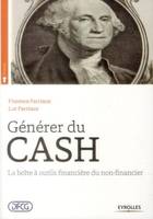 Générer du cash, La boîte à outils financière du non-financier