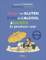 Manger du gluten, Boire de l'alcool & Baiser le premier soir, La vie sur insta vs la vraie vie