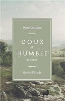 Doux et humble de coeur guide d'étude, L'amour de Christ pour les pêcheurs et les affligés