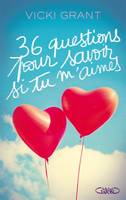 36 Questions pour savoir si tu m'aimes, 36 QUESTIONS..  SAVOIR SI TU M'AIMES [NUM