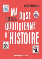 Ma dose quotidienne d'histoire