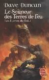 2, Le Seigneur des terres de feu (Les Lames du Roi, Tome 2)