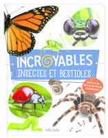 Incroyables insectes et bestioles