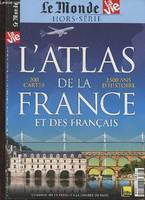 L'ATLAS DE LA FRANCE ET DES FRANCAIS N°12H (Le Monde) Oct. 2014