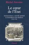 Le Coeur de l'État, Surintendance, contrôle général et intendances des finances (1552-1791)