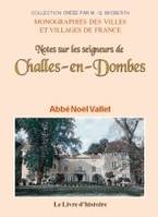 Notes sur les seigneurs de Challes-en-Dombes