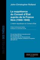 La suppléance du conseil d'état auprès de la France libre (1940-1945), L'intérim républicain du conseil d'état