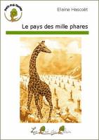 Le pays des mille phares