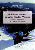 Alpinisme hivernal dans les hautes vosges selection d'itiniéraires du Forlet au Herrenberg, SÉLECTION D’ITINÉRAIRES DU FORLET AU HERRENBERG