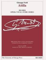 Attila, Ed. Critica di Helen M. Greenwald - riduzione per canto e pianoforte