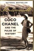 Mademoiselle - Coco Chanel and the Pulse of History (Paperback) /anglais