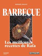 Hors collection Mango Art de vivre Barbecue, Les meilleures recettes de Rafa