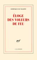 Éloge des voleurs de feu