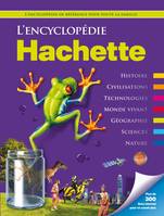 l'Encyclopédie Hachette, histoire, civilisations, technologies...