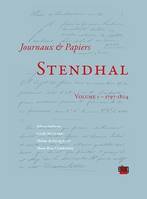 Volume I, 1797-1804, Stendhal – Journaux et papiers, Volume 1, 1797-1804