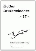 Etudes Lawrenciennes, Shift, Movement and Becoming
