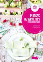 Pliages de serviettes et décors de table