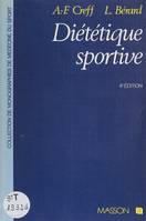 Diététique sportive, Physiologie nutritionnelle et diététique des activités sportives