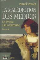 La malédiction des Médicis, 1, La mal√≠¬©diction des M√≠¬©dicis, tome 1