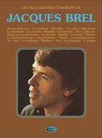 Jacques Brel Plus Grandes Chansons