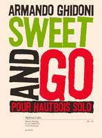 Sweet and go, Pour hautbois solo