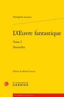 L'oeuvre fantastique, Nouvelles