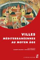 Villes méditerranéennes au Moyen Âge