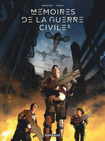 3, Mémoires de la Guerre civile - Tome 3 - Mémoires de la Guerre civile - tome 3